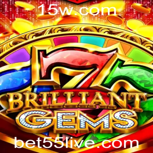 Explorando o Fenômeno do Jogo BrilliantGems com Bet55