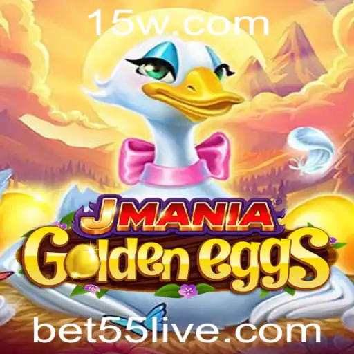 Explorando o Mundo de JManiaGoldenEggs com Bet55