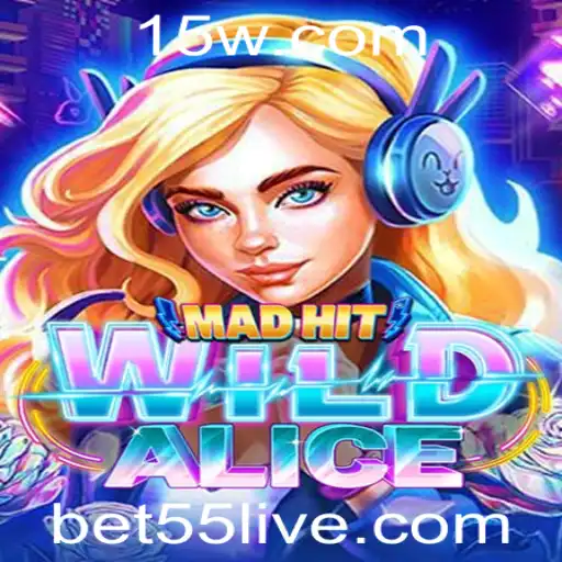 Explorando 'MadHitWildAlice': Um mergulho no emocionante mundo de Bet55