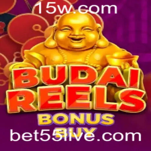 Descubra o Mundo do BudaiReelsBonusBuy com Bet55