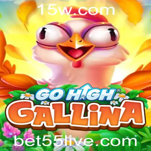 Descubra o Universo do Jogo GoHighGallina e a Inovação Bet55