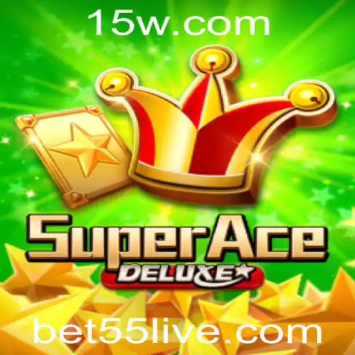 Descubra o Fascinante Mundo de SuperAceDeluxe com a Palavra-chave Bet55